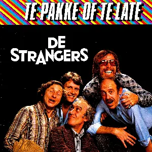 Pochette de Te pakke of te late de De Strangers