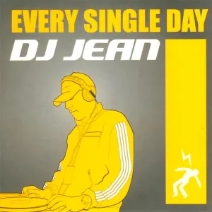Pochette de Every Single Day de DJ Jean