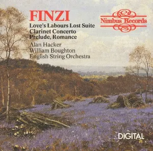 Pochette de Love's Labours Lost Suite / Clarinet Concerto / Prelude / Romance de Alan Hacker - Gerald Finzi - William Boughton - English Symphony Orchestra