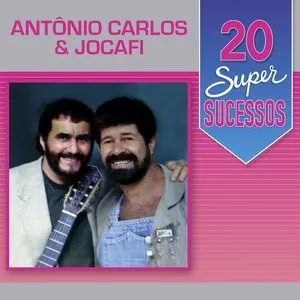 Pochette de 20 Super Sucessos de Antônio Carlos e Jocáfi