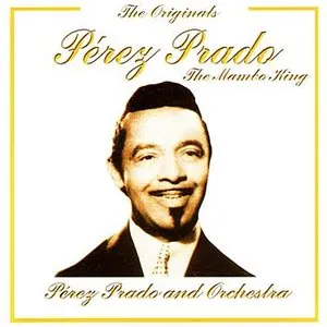 Pochette de The Mambo King de Pérez Prado and His Orchestra