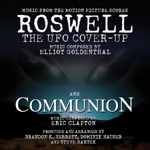 Pochette de Roswell: The UFO Cover‐Up and Communion de Elliot Goldenthal - Eric Clapton