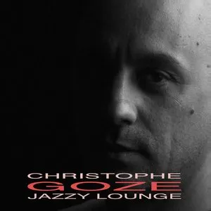 Pochette de Jazzy Lounge de Christophe Goze
