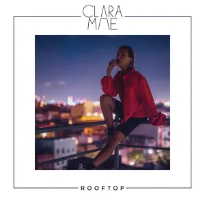 Pochette de Rooftop de Clara Mae