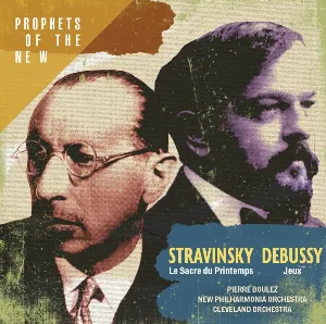 Pochette Stravinsky: Le Sacre du printemps / Debussy : Jeux