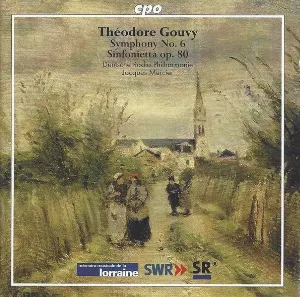 Pochette de Symphony No. 6 / Sinfonietta Op. 80 de Deutsche Radio Philharmonie Saarbrücken Kaiserslautern - Louis Théodore Gouvy - Jacques Mercier