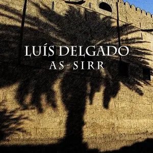 Pochette de As-Sirr de Luis Delgado