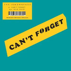 Pochette de Can’t Forget / Wild Child de The Lemonheads