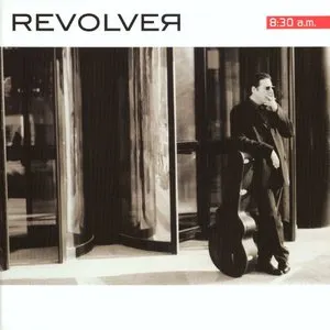 Pochette de 8:30 A.M. de Revólver