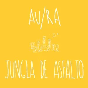 Pochette de Jungla de asfalto (acústica) de Au/Ra