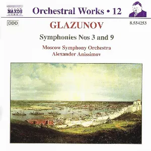 Pochette de Orchestral Works, Volume 12: Symphonies 3 & 9 de Alexander Glazunov - Moscow Symphony Orchestra