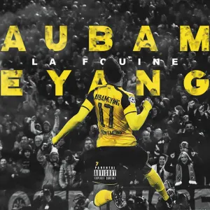 Pochette de Aubameyang de La Fouine