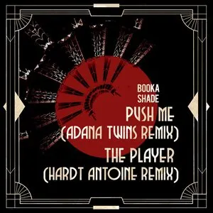 Pochette de Push Me / The Player - Remixes de Booka Shade