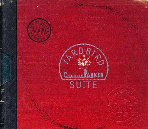Pochette Yardbird Suite: The Ultimate Charlie Parker Collection