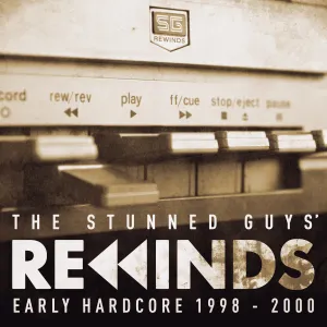 Pochette de The Stunned Guys’ Rewinds - Early Hardcore 1998–2000 de The Stunned Guys