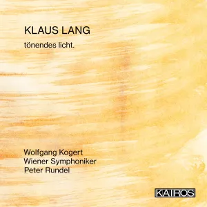 Pochette de tönendes licht. de Peter Rundel - Wiener Symphoniker