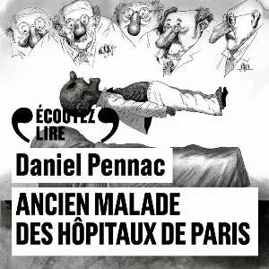 Pochette de Ancien malade des hôpitaux de Paris de Daniel Pennac