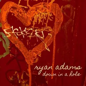 Pochette de Down in a Hole de Ryan Adams