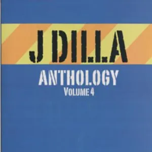 Pochette de Anthology, Volume 4 de J Dilla