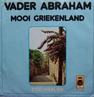 Pochette de Mooi Griekenland / Zigeunerlied de Vader Abraham