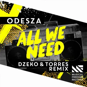 Pochette de All We Need (Dzeko & Torres remix) de ODESZA