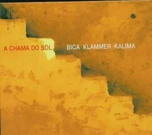 Pochette de A chama do sol de Carlos Bica