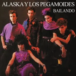 Pochette de Bailando de Alaska y los Pegamoides