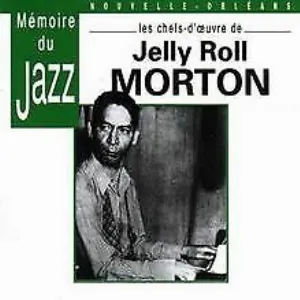 Pochette de les chefs-d'oeuvre de Jelly Roll Morton de Jelly Roll Morton