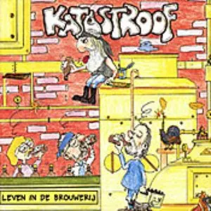 Pochette de Leven in de brouwerij de Katastroof