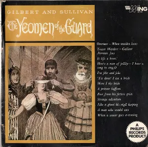 Pochette de The Yeomen of the Guard de Arthur Sullivan - W.S. Gilbert