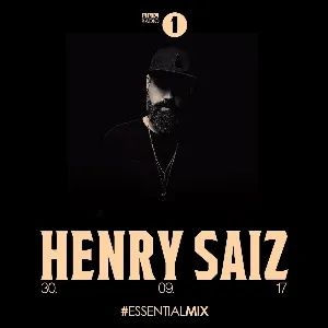 Pochette de 2017-09-30: BBC Radio 1 Essential Mix de Henry Saiz