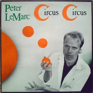 Pochette de Circus Circus de Peter LeMarc