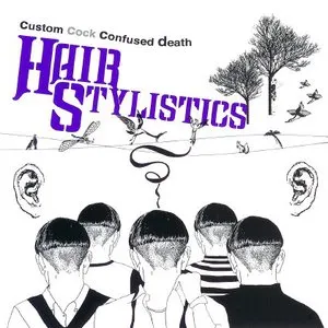Pochette de Custom Cock Confused Death de Hair Stylistics