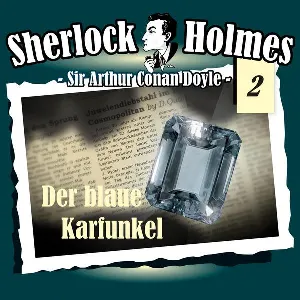 Pochette de Sherlock Holmes, Volume 2: Der blaue Karfunkel de Sir Arthur Conan Doyle