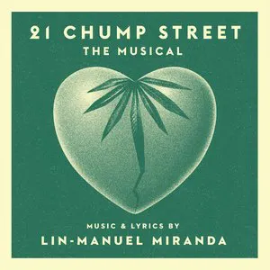 Pochette de 21 Chump Street: The Musical de Lin‐Manuel Miranda