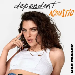 Pochette de dependent (acoustic) de Mae Muller