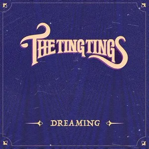 Pochette de Dreaming de The Ting Tings