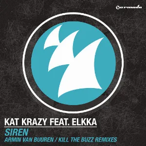Pochette de Siren (Armin van Buuren / Kill the Buzz Remixes) de Elkka