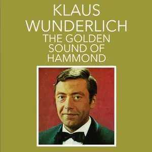 Pochette de The Golden Sound of Hammond de Klaus Wunderlich