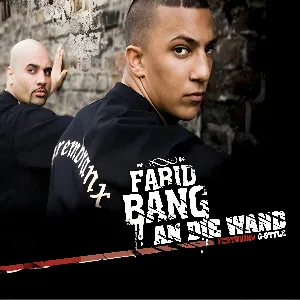 Pochette de An Die Wand de Farid Bang