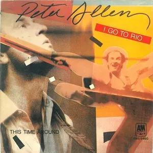 Pochette de I Go to Rio / This Time Around de Peter Allen