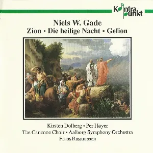 Pochette de Zion / Die heilige Nacht / Gefion de Niels Wilhelm Gade