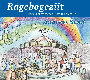 Pochette de Rägebogeziit de Andrew Bond