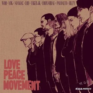 Pochette de Love Peace Movement (호심술 REMIX) de Tiger JK