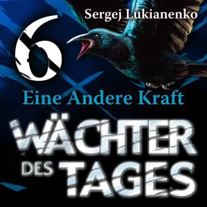 Pochette de Wächter des Tages: Eine Andere Kraft de Achim Höppner