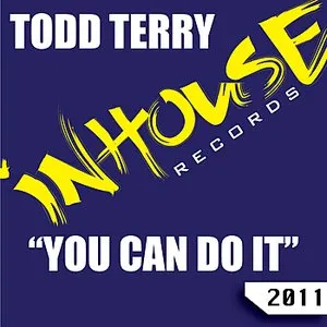 Pochette de You Can Do It de Todd Terry