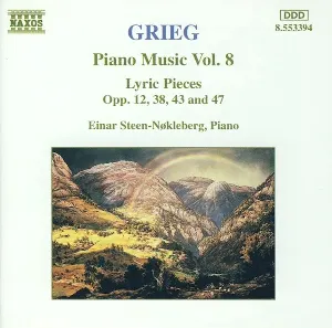 Pochette Piano Music, Vol. 8: Lyric Pieces, opp. 12, 38, 43 and 47