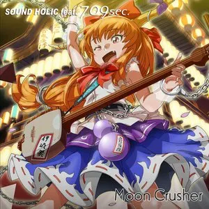 Pochette de Moon Crusher de SOUND HOLIC
