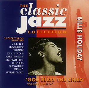 Pochette The Classic Jazz Collection: God Bless The Child