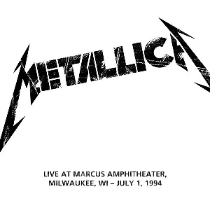 Pochette 1994-07-01: Marcus Amphitheater, Milwaukee, WI